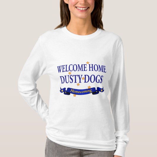 Welkom thuisdeusty-honden t-shirt (Voorkant)