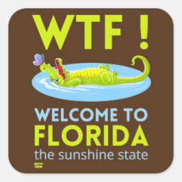 "WELKOM TO FLORIDA" grappig Vierkante Sticker
