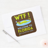 "WELKOM TO FLORIDA" grappig Vierkante Sticker (Envelop)