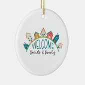 Welkom vrienden en familie keramisch ornament (Rechts)