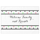 Welkom Vrienden Roze Groene Polka Dots Tafelkleed (Voorkant (Horizontaal))