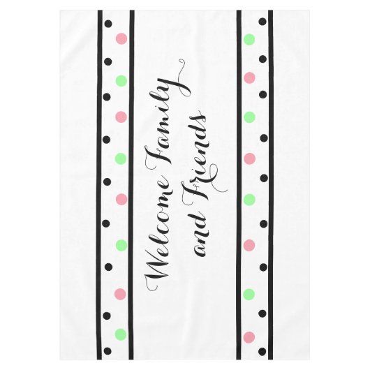 Welkom Vrienden Roze Groene Polka Dots Tafelkleed (Voorkant)