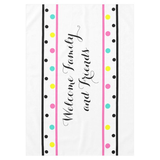 Welkom Vrienden Roze Polka Dots Tafelkleed (Voorkant)