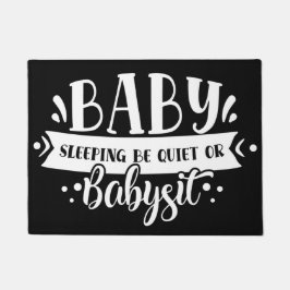 Welkome BABY-SLEEPING van deur Mat IS STILLET OF B