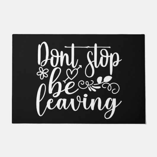 Welkome deur Mat DON STOP niet weg (Voorkant)