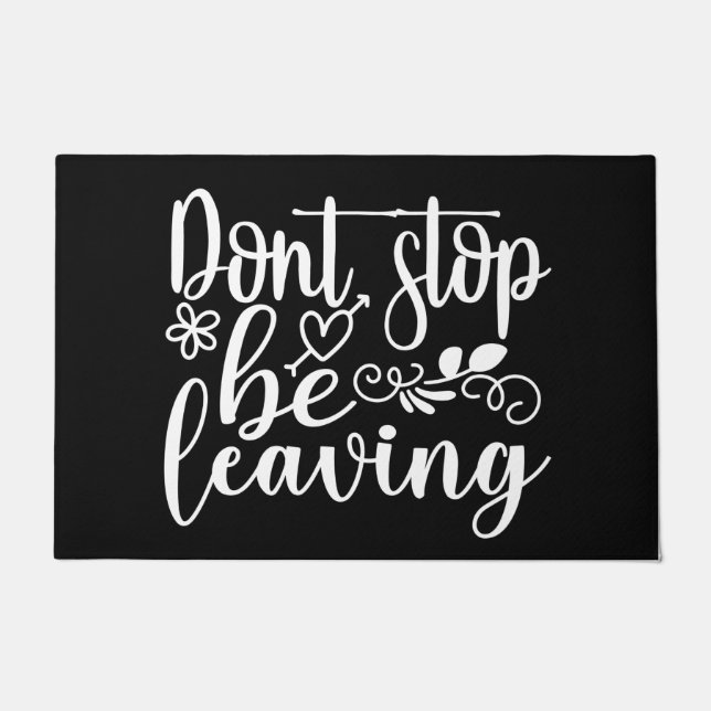 Welkome deur Mat DON STOP niet weg (Voorkant)