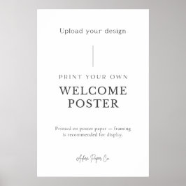 Welkomstbord: upload uw eigen bericht poster