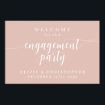 Welkomstroze Poster van Engagement Party<br><div class="desc">Dit verlofpartijteken is de perfecte manier om gasten welkom te heten bij uw verlofpartij.</div>