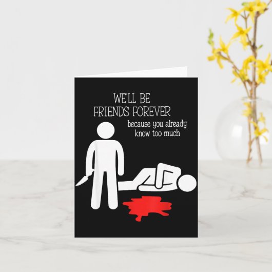 We'll Be Friends Forever Because You Already Know  Kaart (Gele Bloem)