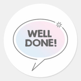 Well done text in blue pink kawaii speech bubble ronde sticker