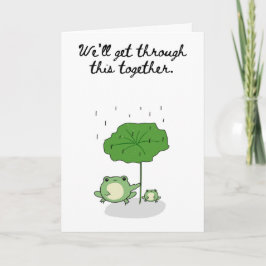 We'll Get Through This Together Two Frogs Card Kaart
