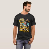 Well Kiss My It's Beer O' Clock Drinking Beer  T-shirt (Voorkant volledig)