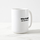 Well planned Last minute panic Koffiemok (Voorkant rechts)