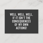 Well, well, well, if it isn't the consequences visitekaartje (Voorkant)