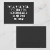Well, well, well, if it isn't the consequences visitekaartje (Voorkant / Achterkant)