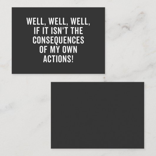 Well, well, well, if it isn't the consequences visitekaartje (Voorkant / Achterkant)