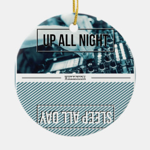 Wellcoda omhoog de hele nacht DJ Mixer Slaapdag Keramisch Ornament