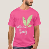 wellcome spring funny t-shirt (Voorkant)