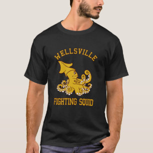 Wellsville Fighting Squid (Pete en PeteNotre Dame T-shirt