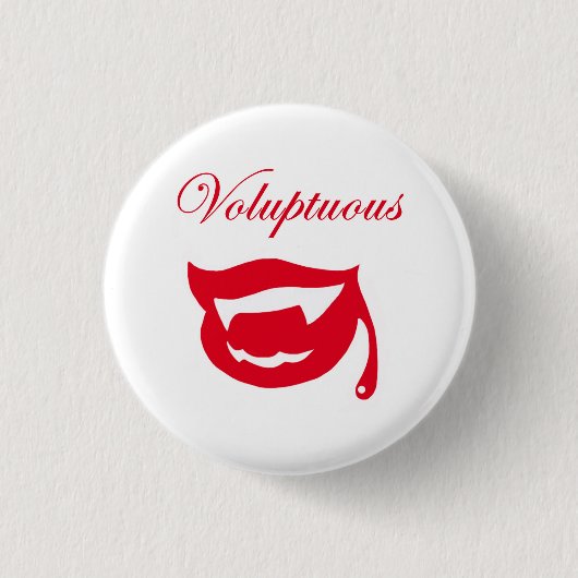 Wellustige Knop Ronde Button 3,2 Cm (Voorkant)