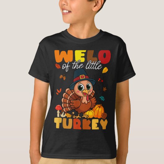 Welo Of The Little Turkey Thanksgiving Baby Shower T-shirt (Voorkant)