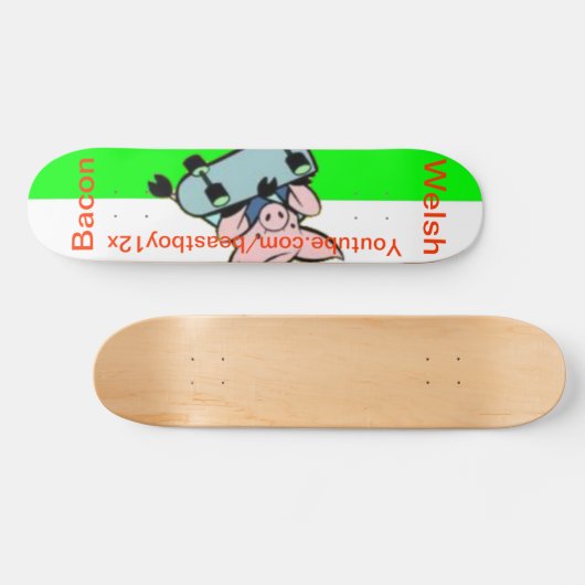 Welsh Bacon Skateboard (Horizontaal)
