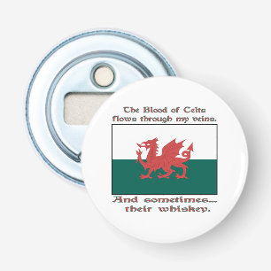 Welsh Blood van Kelten Stroomt door Aderen Soms Wh Button Flesopener