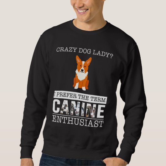 Welsh Corgi Cardigan Crazy Mom Trui (Voorkant)