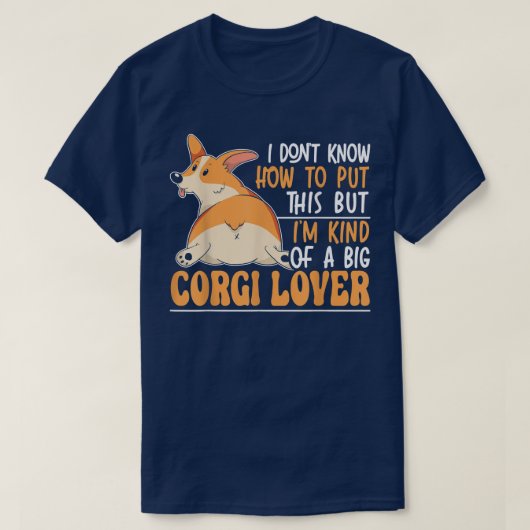 Welsh Corgi Hondenliefhebber Puppy Owner Corgi Bre T-shirt (Design voorkant)
