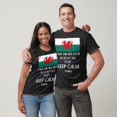 Welsh Dont doet dat kalm-shirt T-shirt (Unisex)