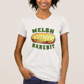 Welsh Rarebit Savory Cheese Toast British Food UK T-shirt (Voorkant)