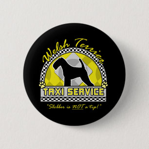 Welsh Terrier Taxi Service Ronde Button 5,7 Cm