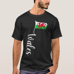 Welsh Wales Flag Signature Y Ddraig Goch Flag Pole T-shirt