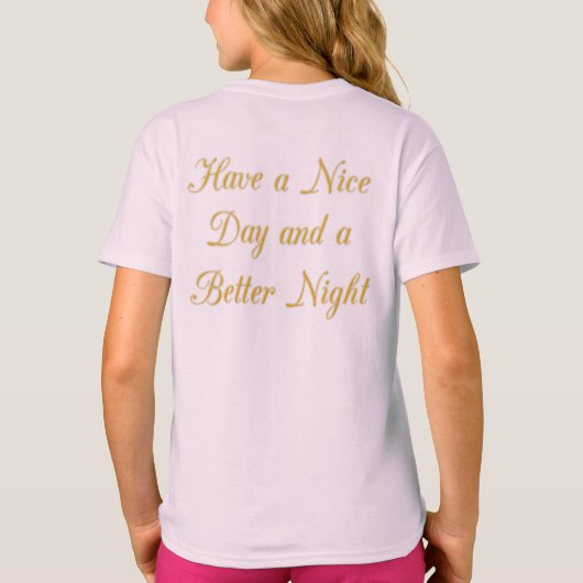 Welterusten: een fijne dag en een betere nacht t-shirt (Achterkant)
