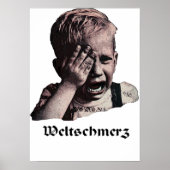 Weltschmerz | "Pijn in de wereld" Poster (Voorkant)