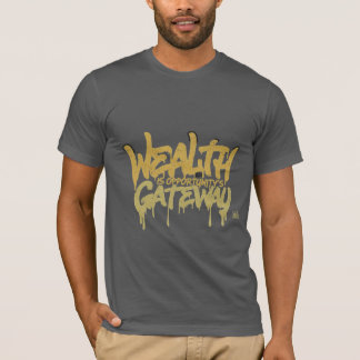 Welvaart is de toegangspoort van de kansen t-shirt