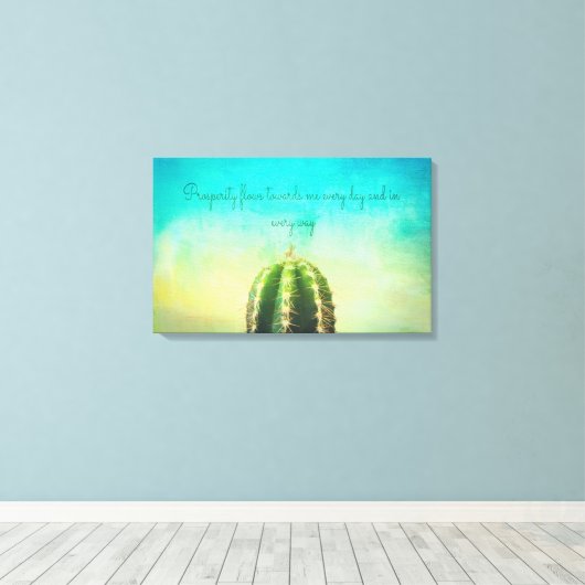 Welvaart Mantra met een minimalistisch cactuscanva Canvas Afdruk (Insitu (Houten vloer))