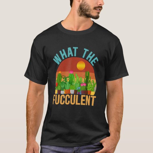 Wemens wat de echte cactus Planten zijn T-shirt (Voorkant)
