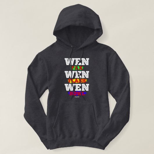 Wen Pax Wen Flash Wen Howl WpWW Funny Hoodie (Design voorkant)