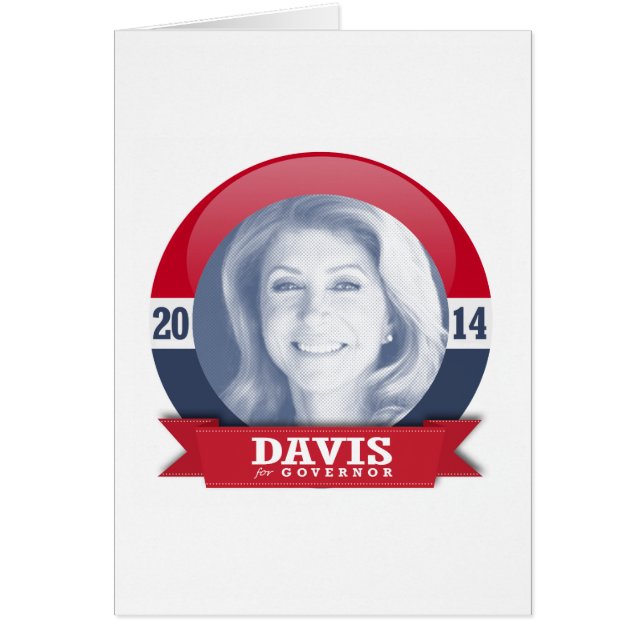 WENDY DAVIS CAMPAIGN (Voorkant)