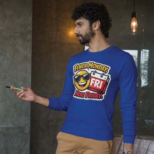 Weniger Montag, Mehr Freitag T-shirt