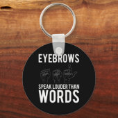 Wenkbrauwen spreken luider dan woorden doofstom sleutelhanger (Voorkant)