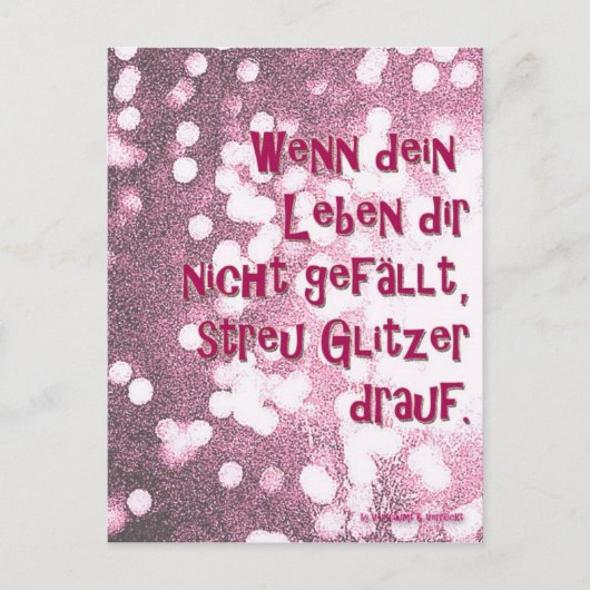 Wenn dein Leben..streu Glitzer drauf. Postkarte Briefkaart (Voorkant)