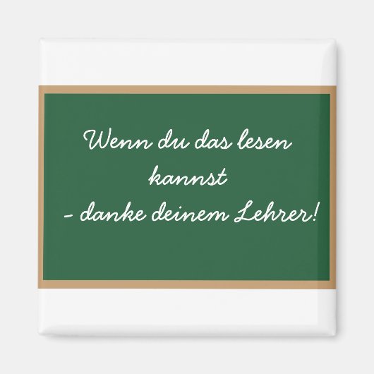 Wenn du das lesen kannst - danke deinem Lehrer! Magneet (Voorkant)
