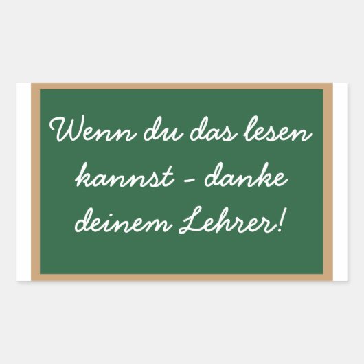 Wenn du das lesen kannst - danke deinem Lehrer! Rechthoekige Sticker (Voorkant)