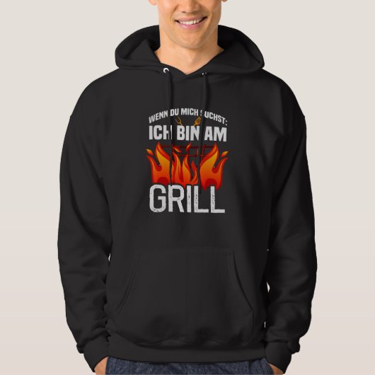 Wenn du mich sucht ich bin am Grill Hoodie (Voorkant)