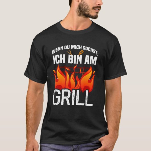 Wenn du mich sucht ich bin am Grill T-shirt (Voorkant)