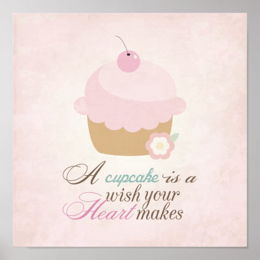 Wens je hart maakt - Cupcake Poster (Voorkant)