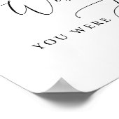 Wens je hier bent | Herdenkingsbord voor bruiloft Poster (Hoek)