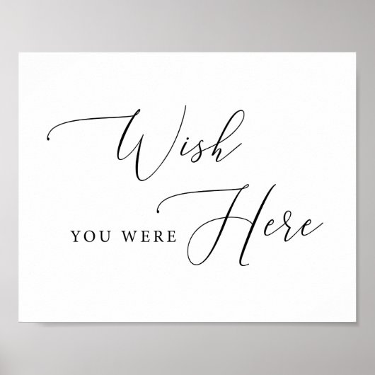 Wens je hier bent | Herdenkingsbord voor bruiloft Poster (Voorkant)